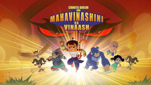 Watch Chhota Bheem Aur Mahavinashini ka Vinaash | Netflix Watch Chhota Bheem Aur Mahavinashini ka Vinaash | Netflix